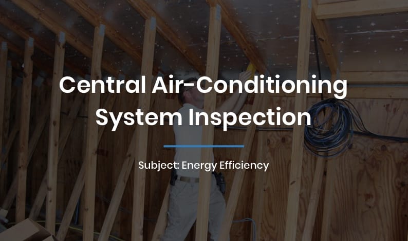 Central Air-Conditioning System Inspection