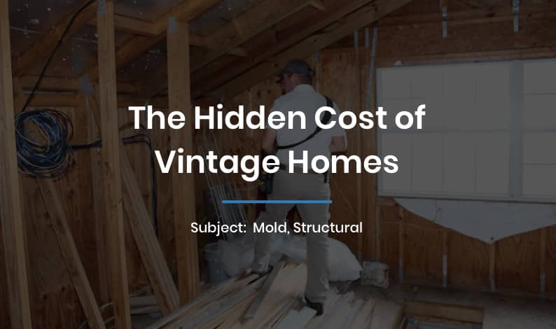 The Hidden Cost of Vintage Homes
