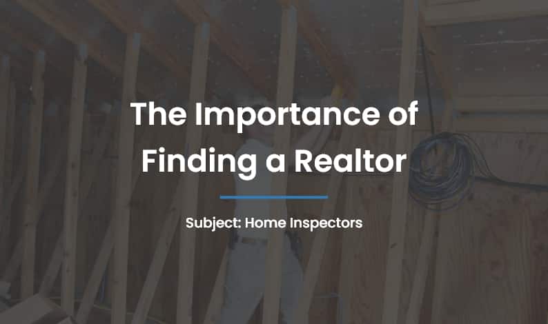 The Importance of Finding a Realtor
