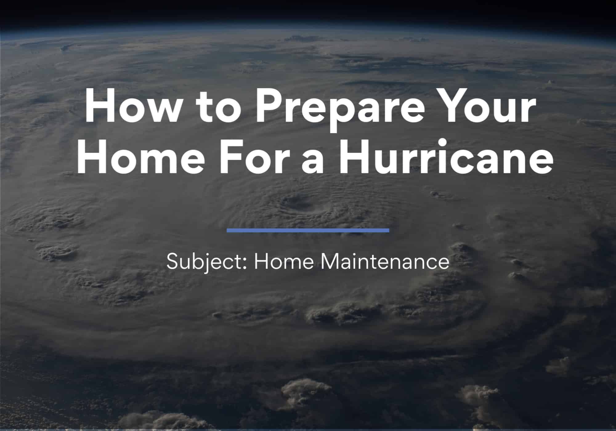 How to prepare your home for a hurricane