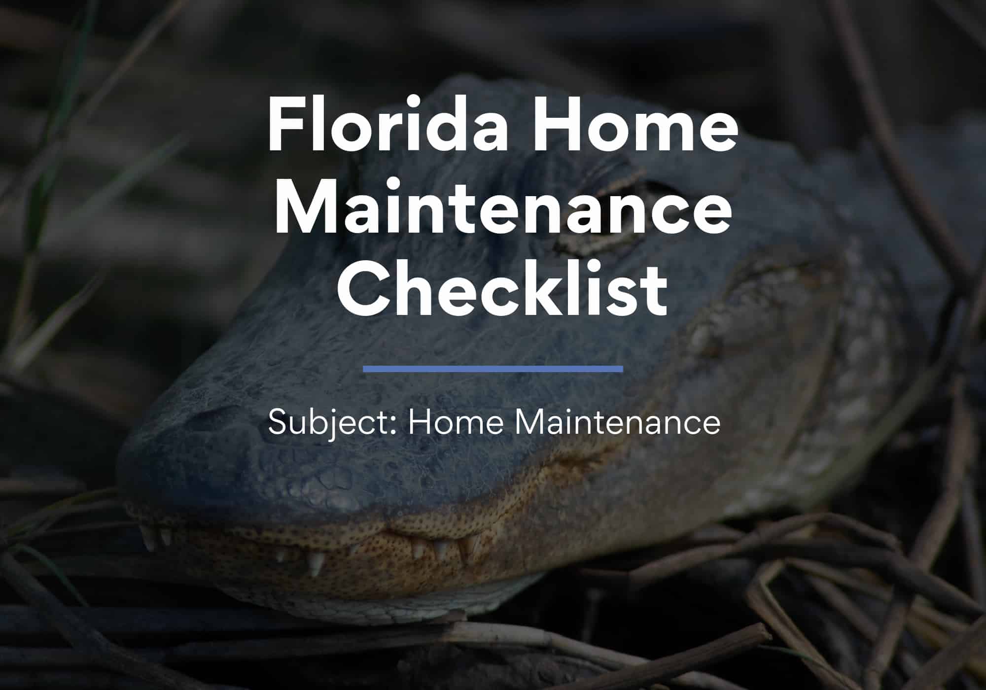 Florida Home Maintenance Checklist